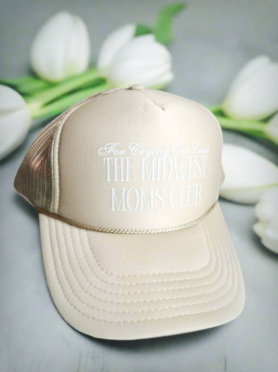 For Crying Out Loud- Trucker Hat
